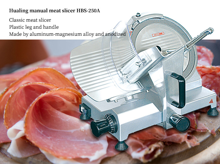 Hualing manual meat slicer HBS-250A
